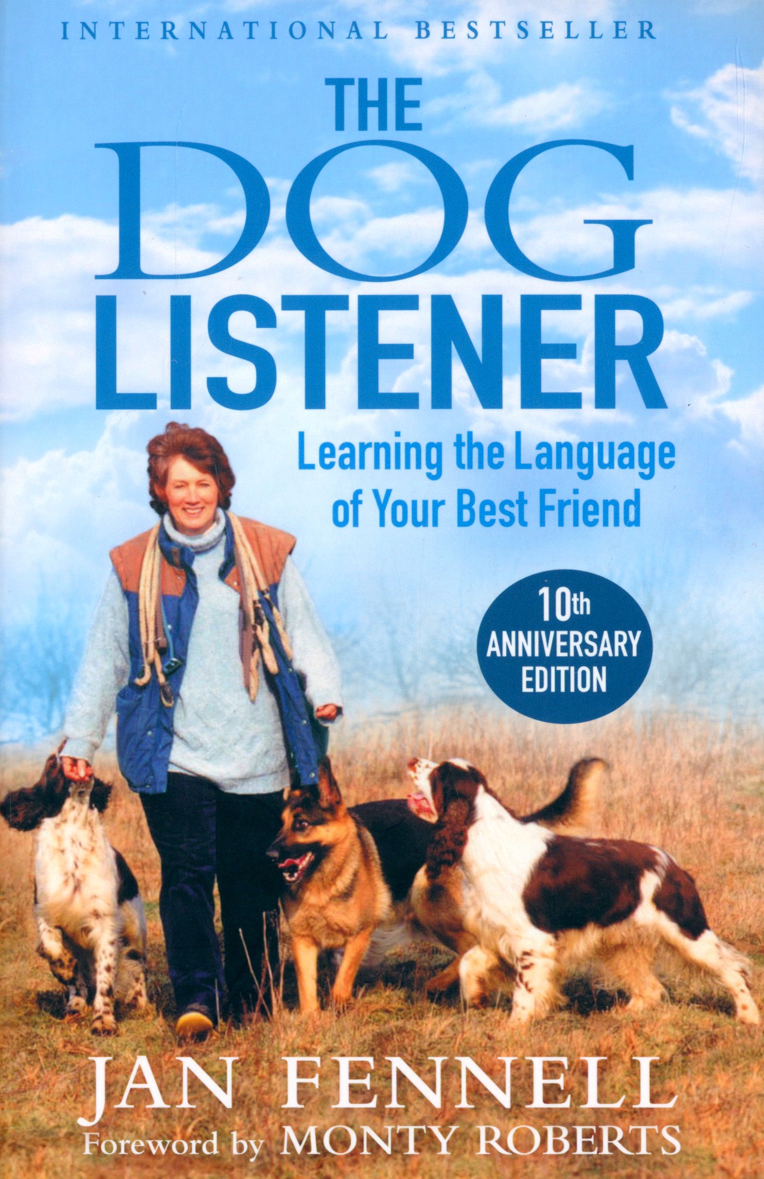 

The Dog Listener Learning the Language of Your Best Friend