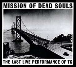 

THROBBING GRISTLE - Mission Of Dead Souls