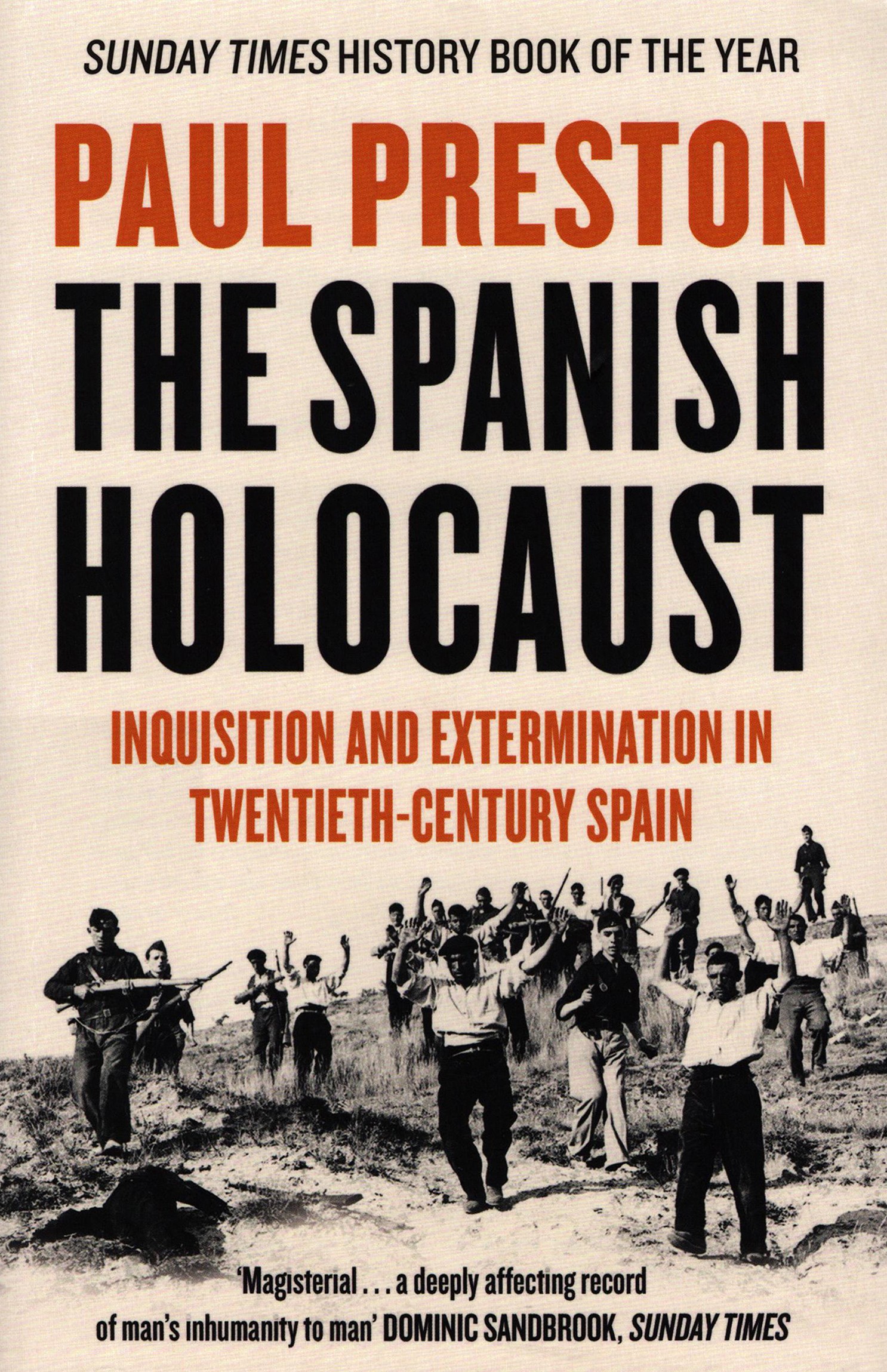 

The Spanish Holocaust Inquisition and Extermination in Twentieth-Century Spain