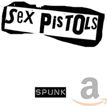 SEX PISTOLS - Spunk