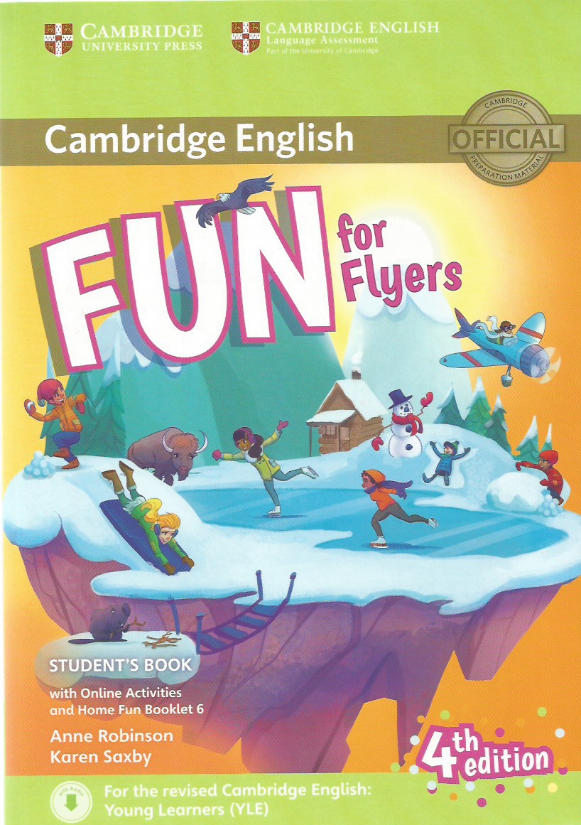 

Fun for Flyers 4Ed SB + Online Activities + Audio + Home Fun Booklet