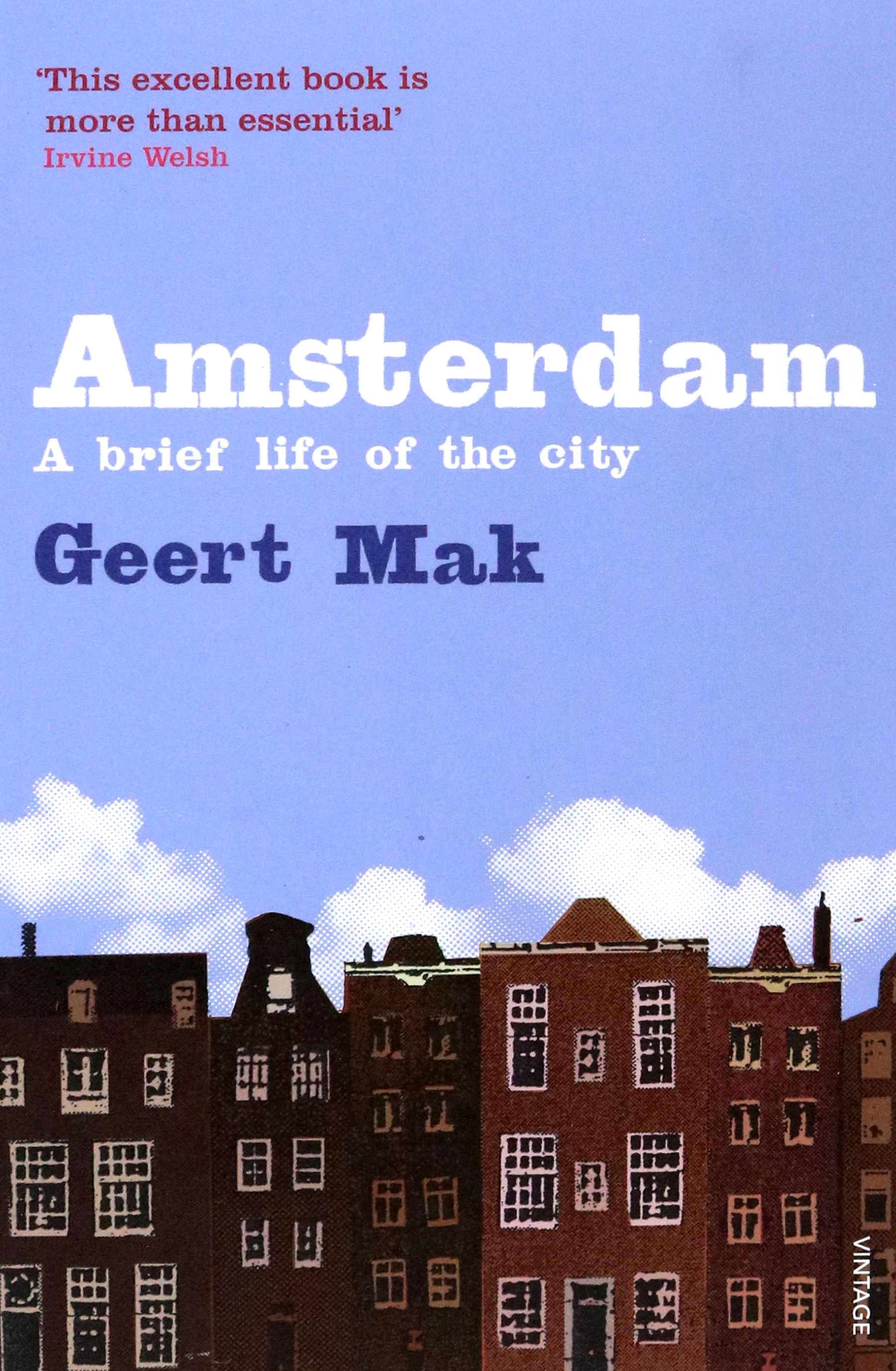 

Amsterdam A brief life of the city