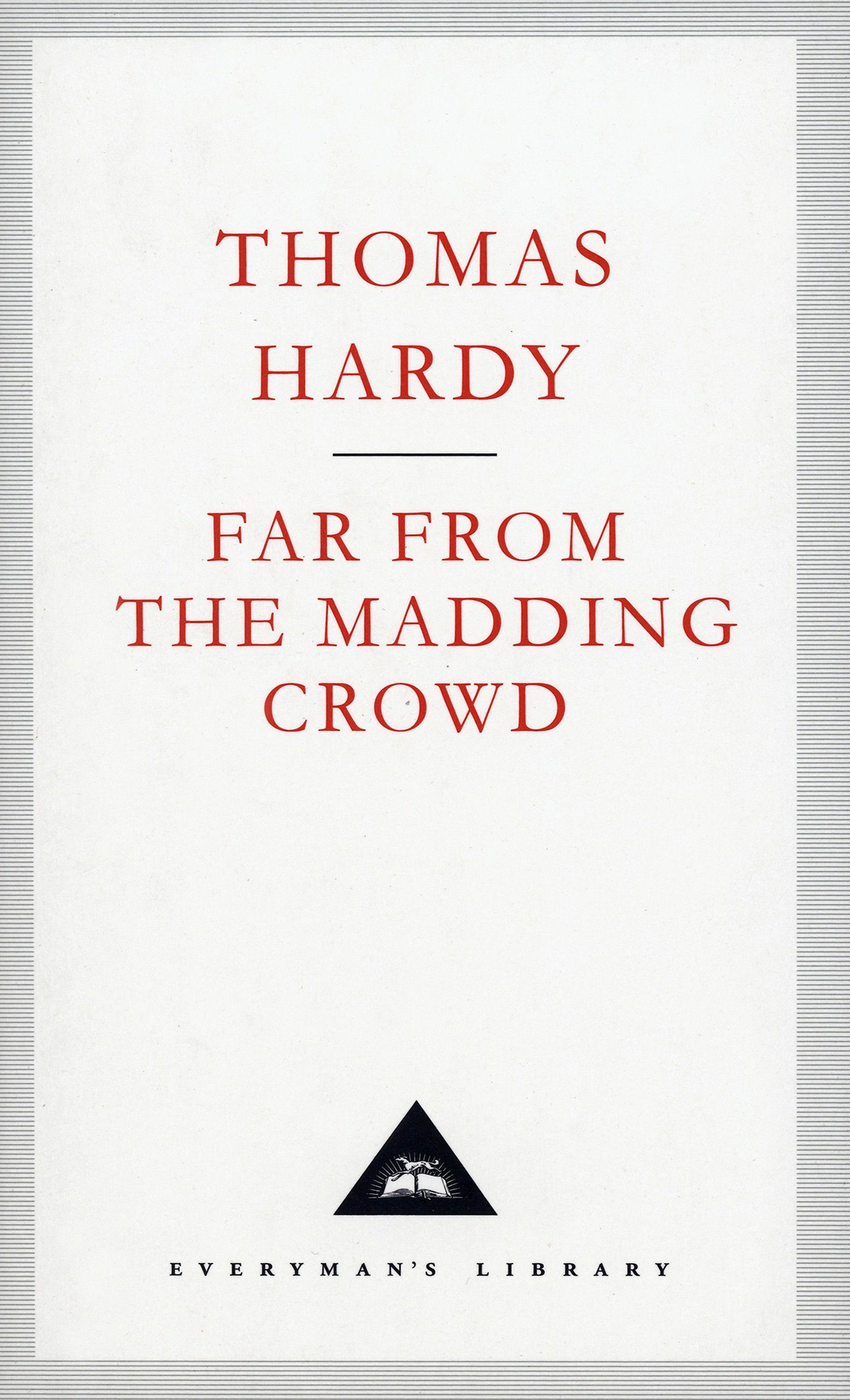 

Far from the Madding Crowd