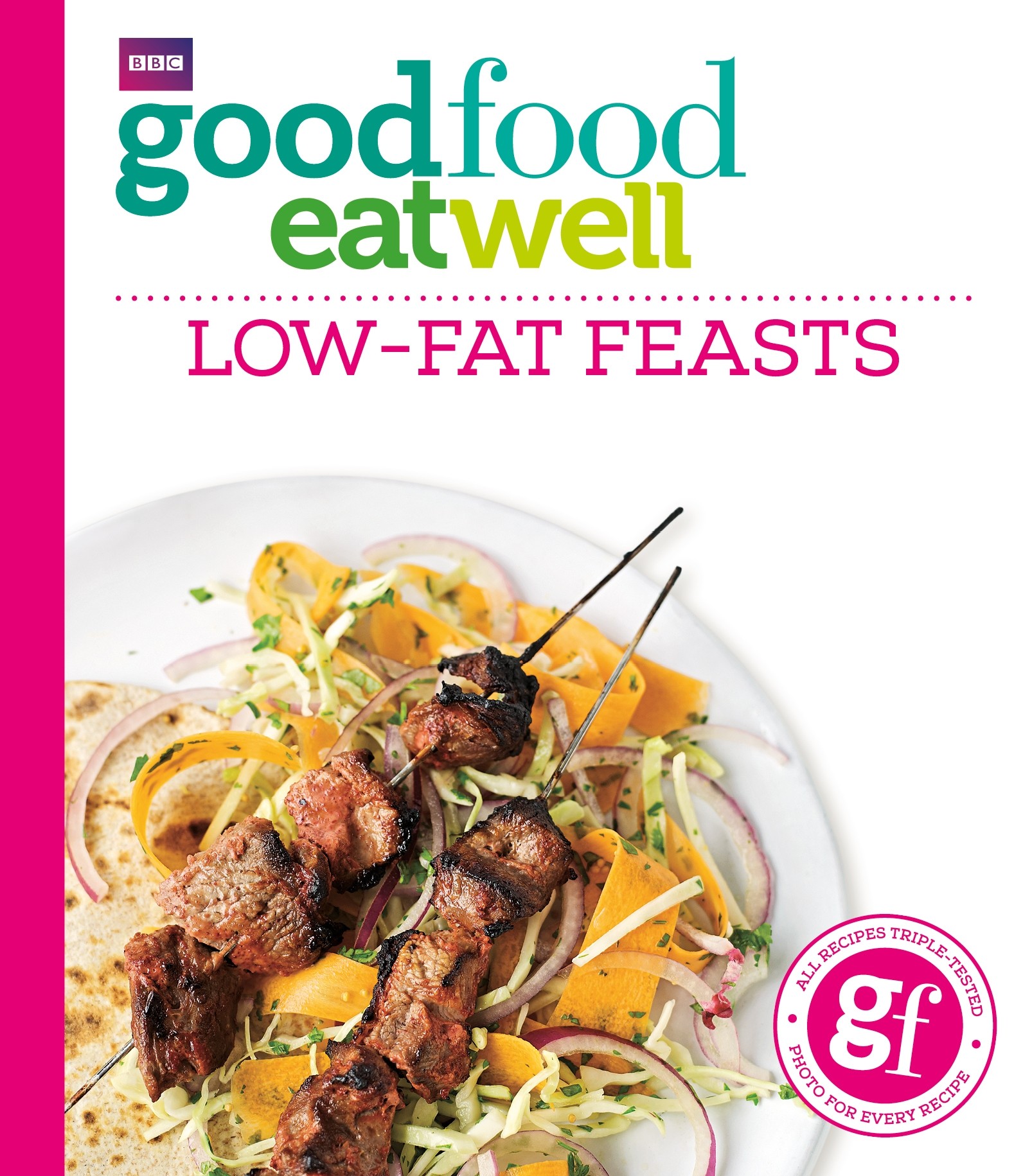 

Good Food Eat Well Low-fat Feasts