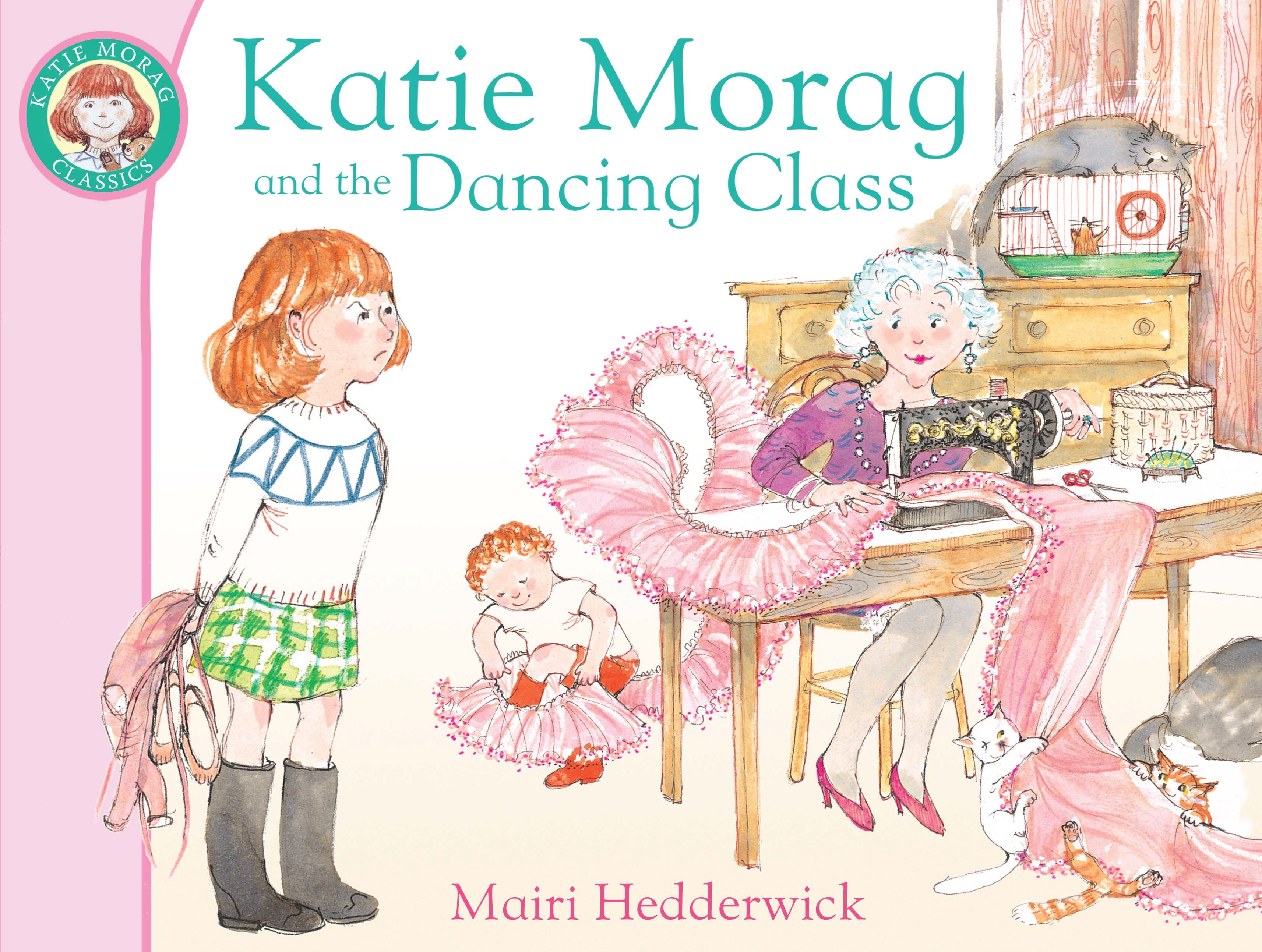 

Katie Morag and the Dancing Class