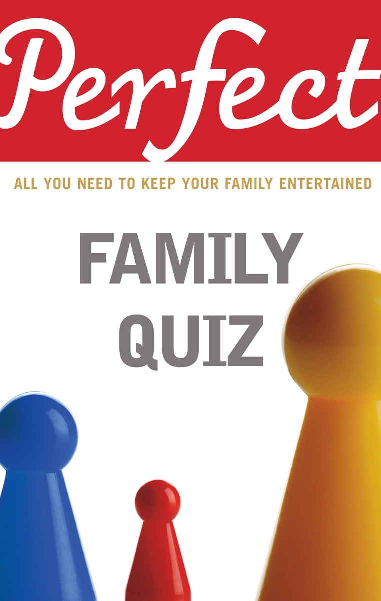 

Perfect Family Quiz