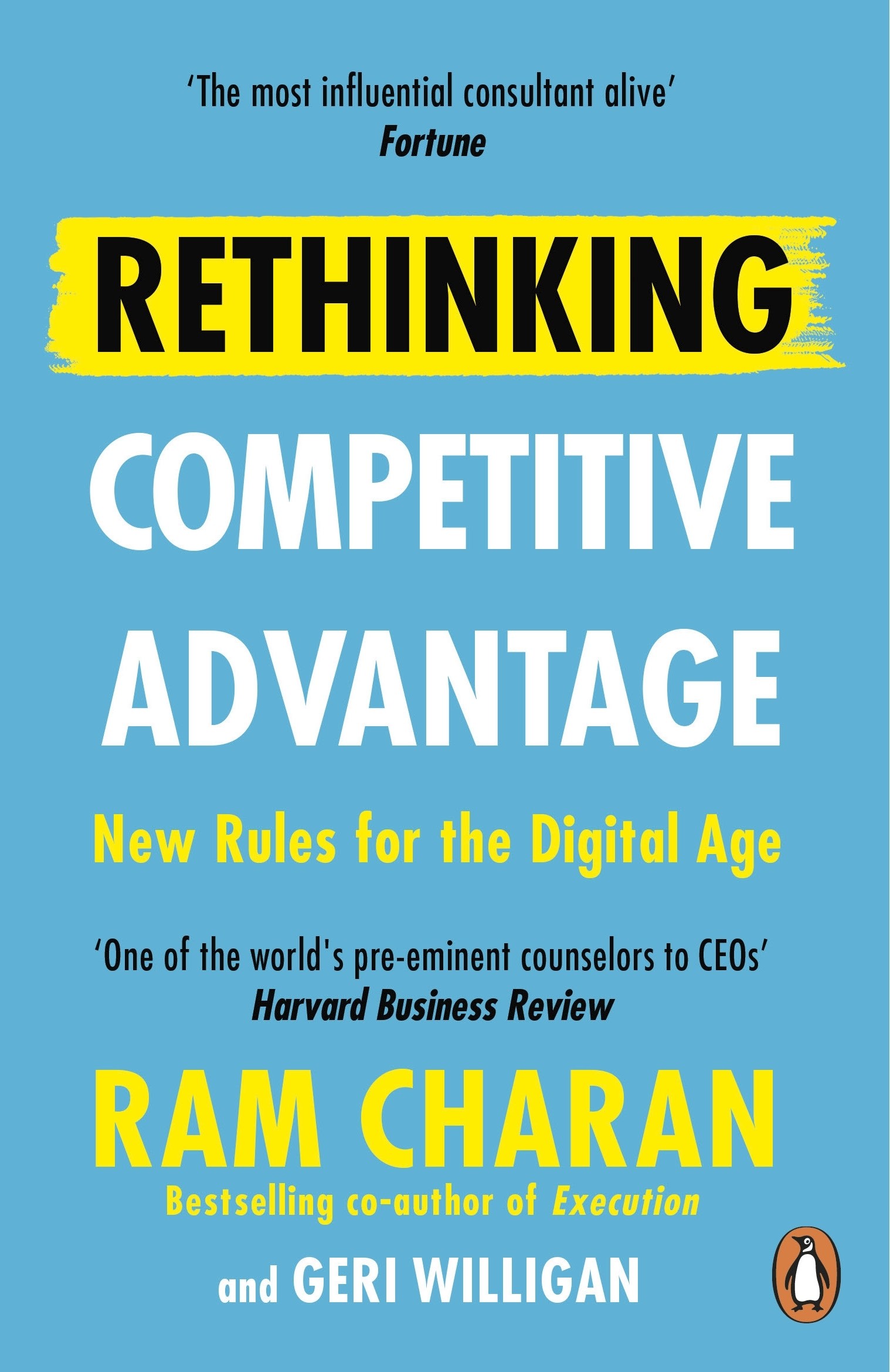 

Rethinking Competitive Advantage New Rules for the Digital Age