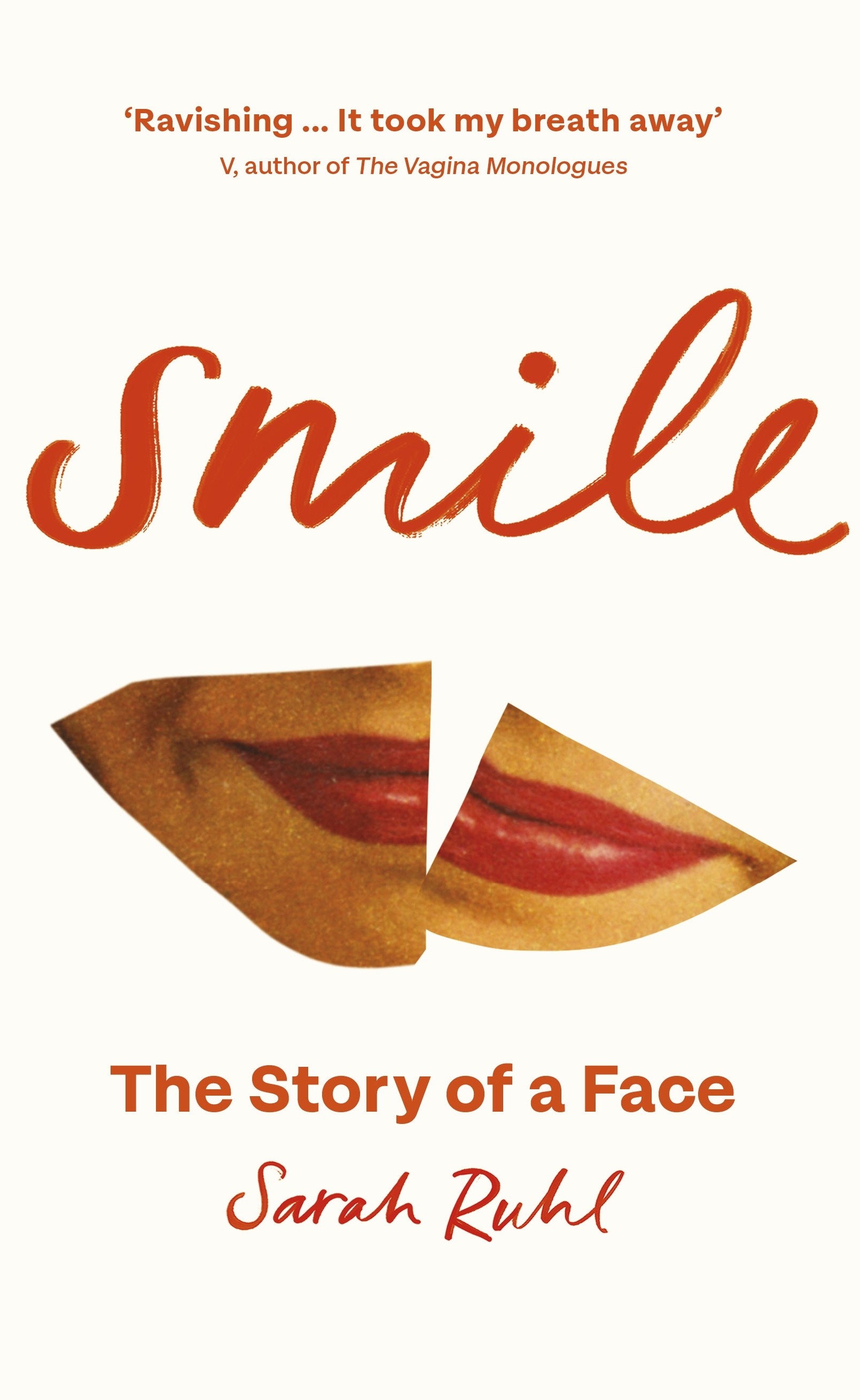 

Smile The Story of a Face