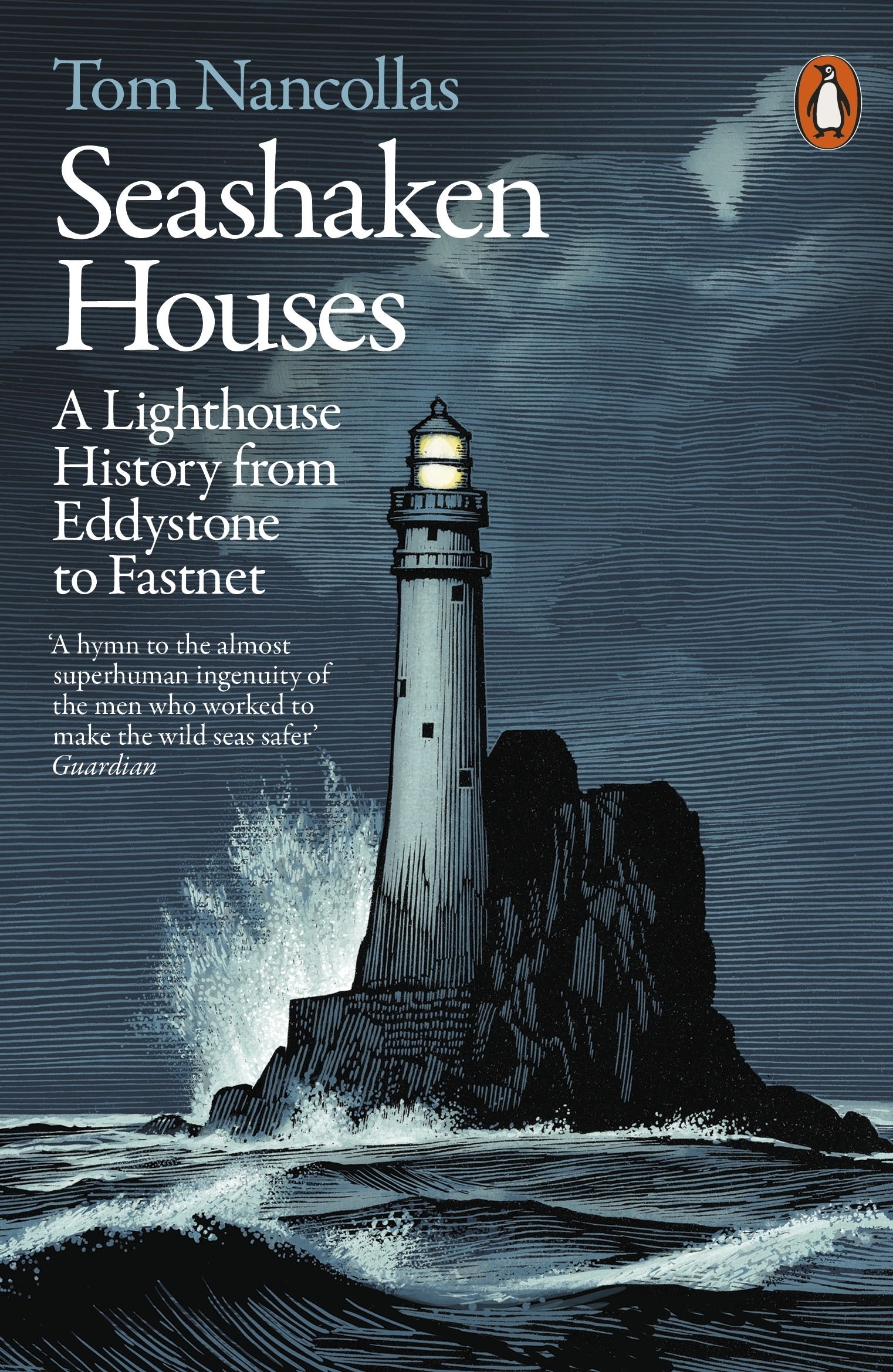 

Seashaken Houses A Lighthouse History from Eddystone to Fastnet