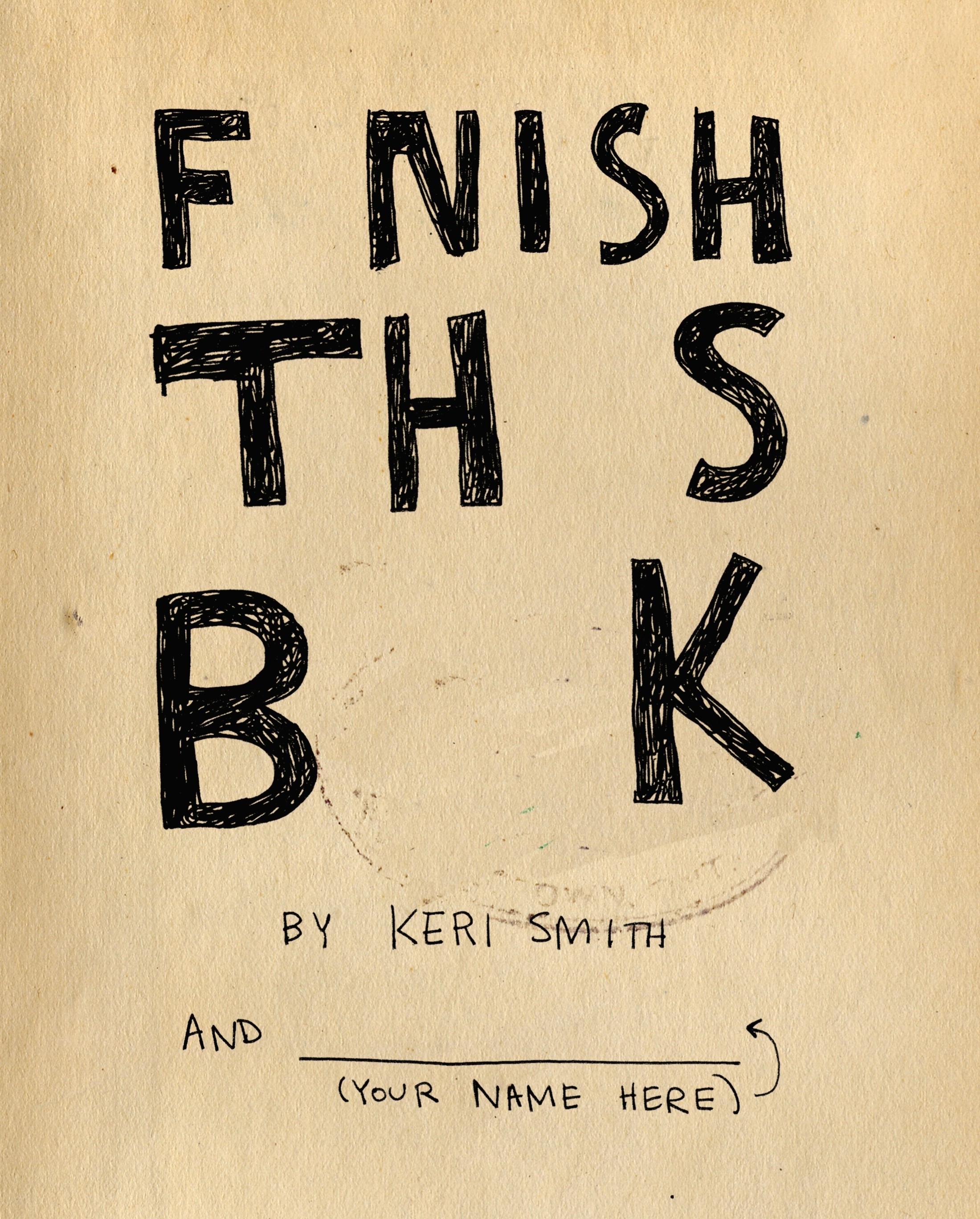 

Finish This Book