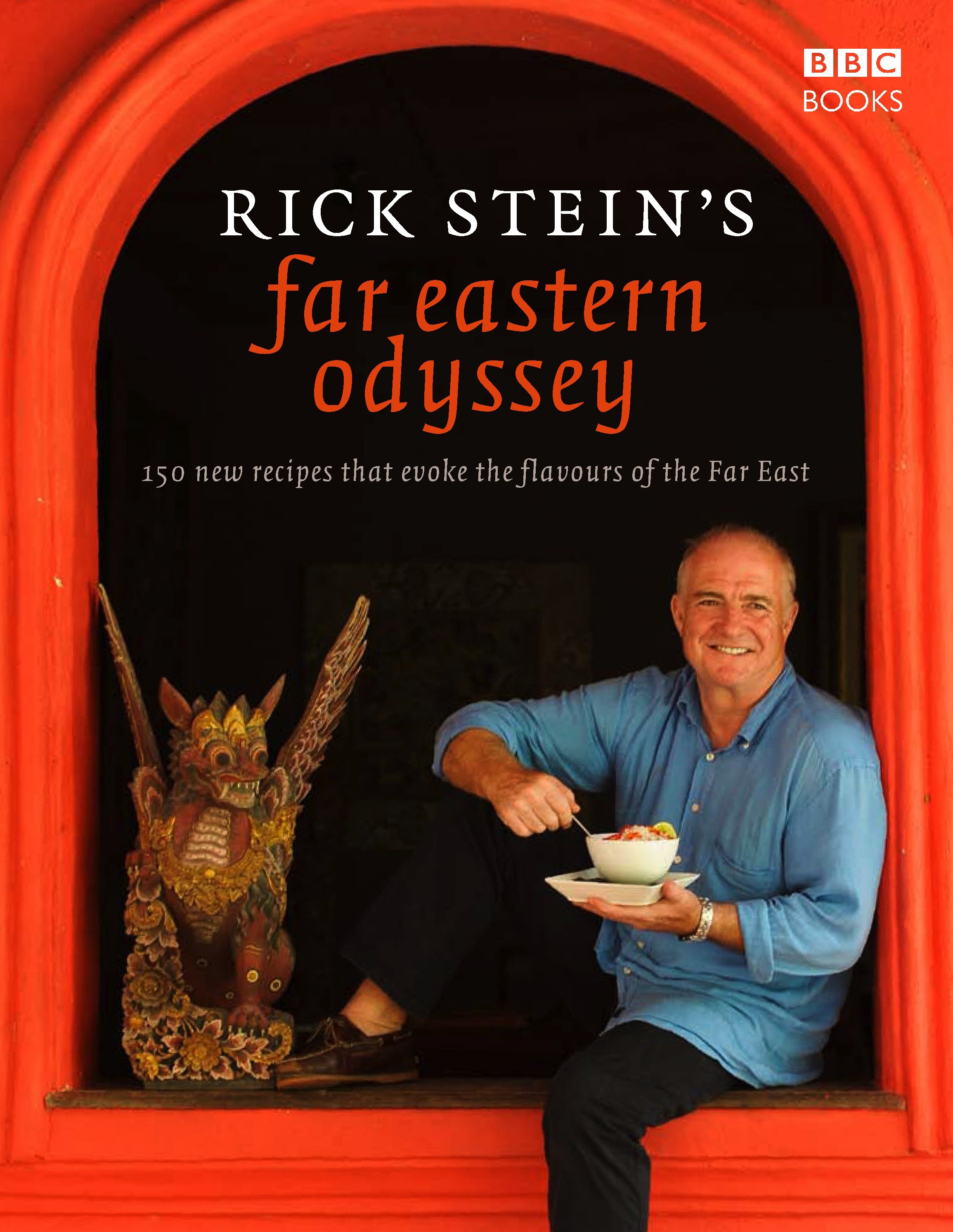 

Rick Stein's Far Eastern Odyssey