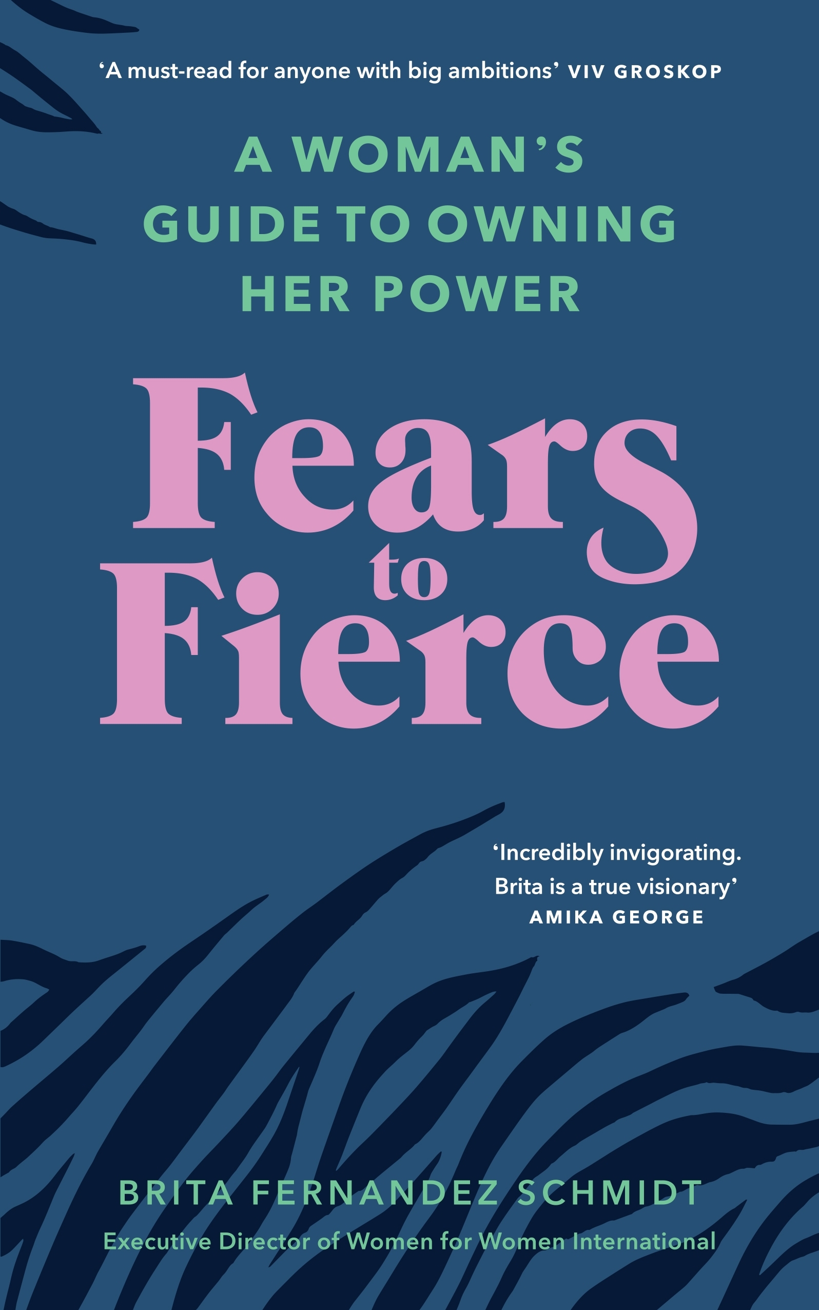 

Fears to Fierce A Womans Guide to Owning Her Power