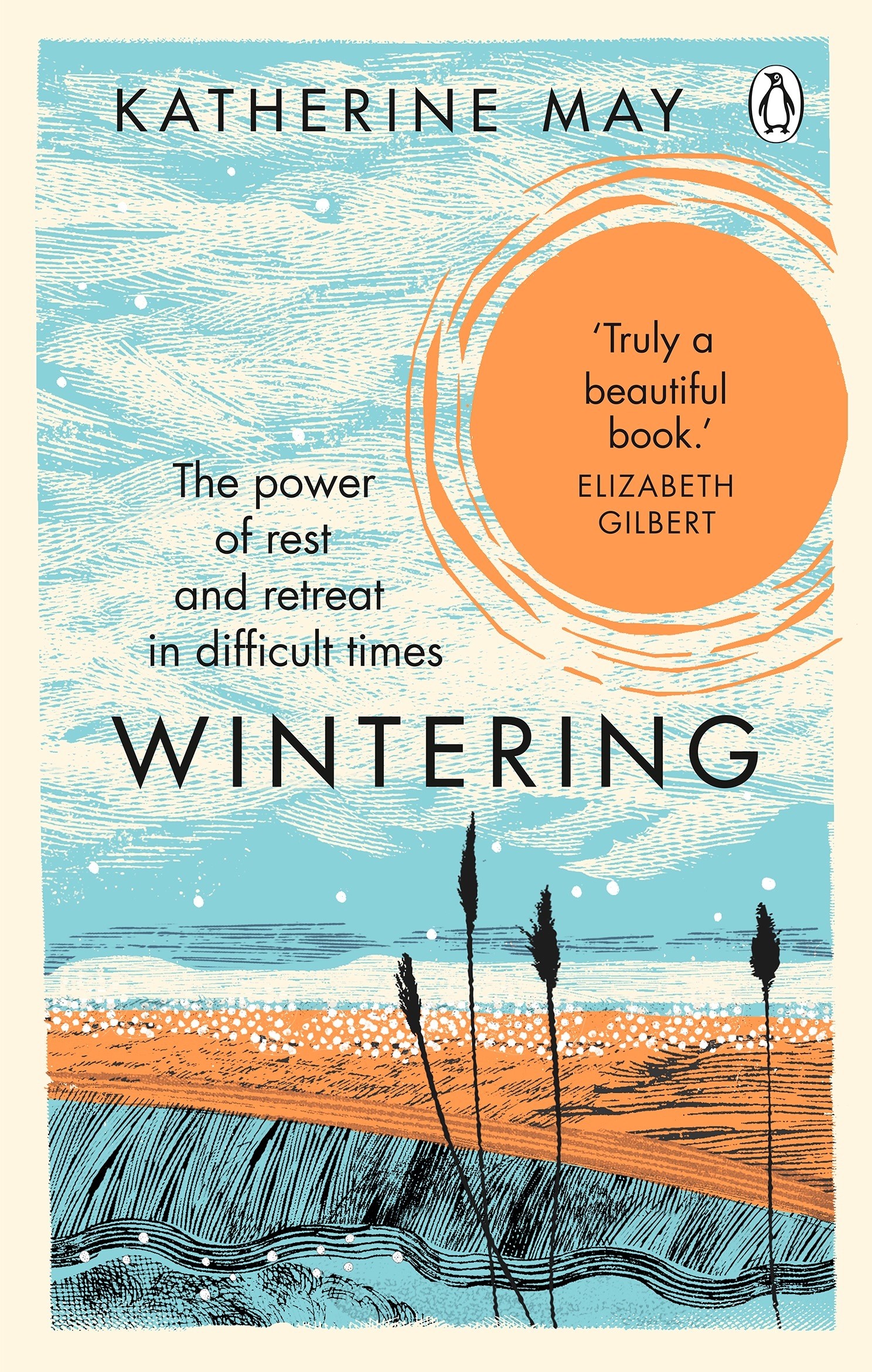 

Wintering The Power of Rest and Retreat in Difficult Times