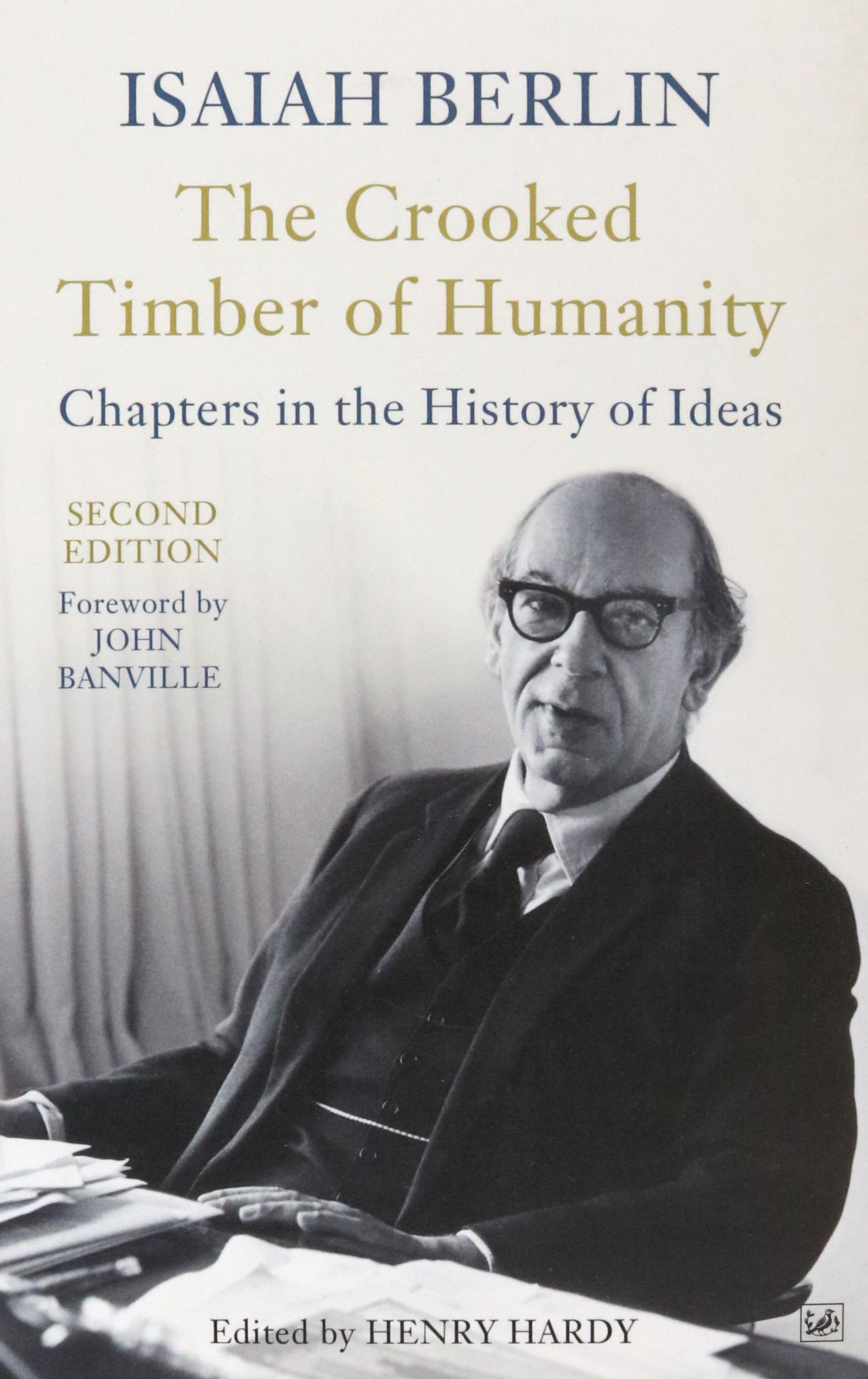 

The Crooked Timber of Humanity