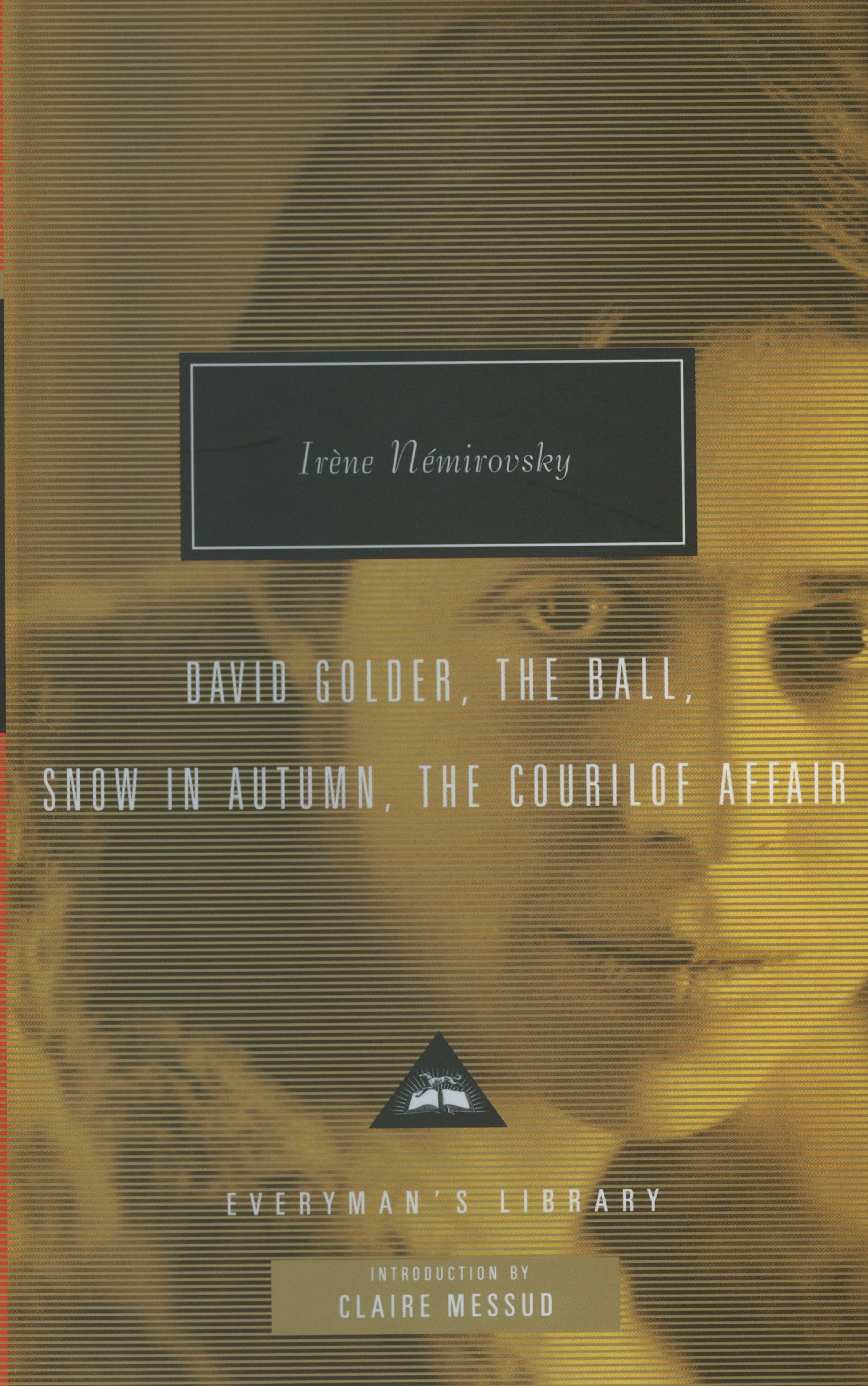 

David Golder The Ball Snow in Autumn The Courilof Affair