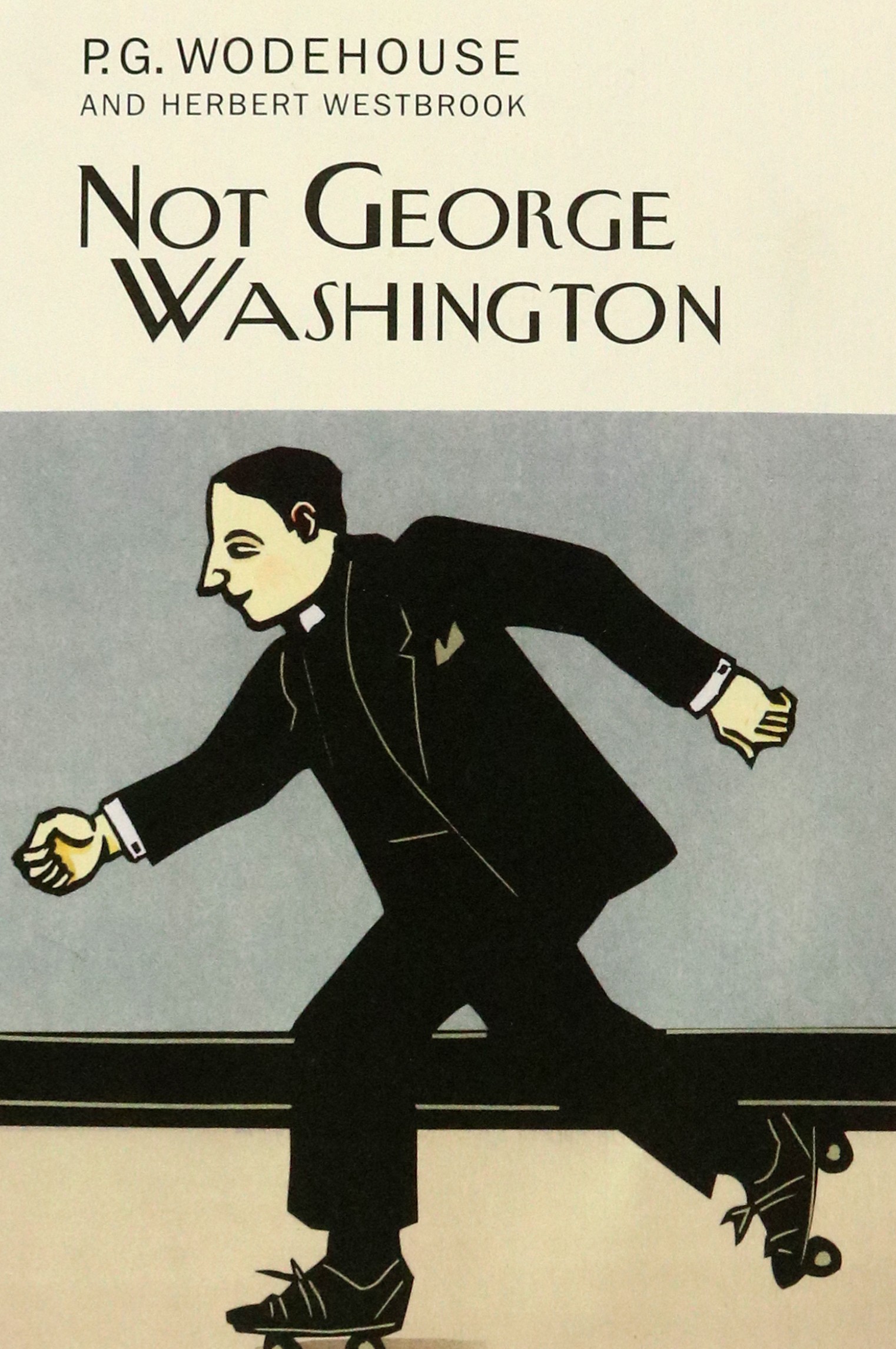 

Not George Washington