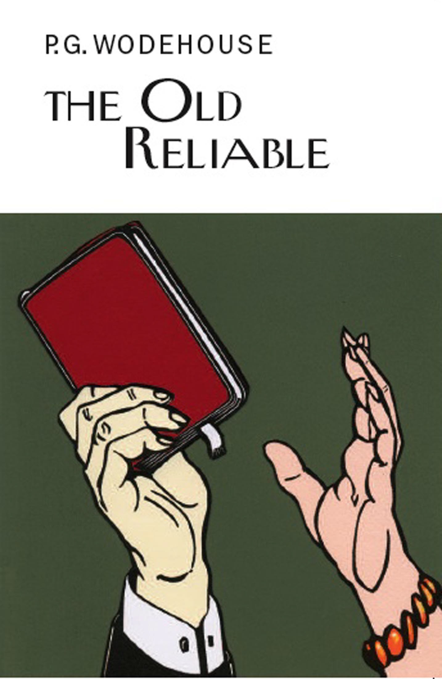 

The Old Reliable