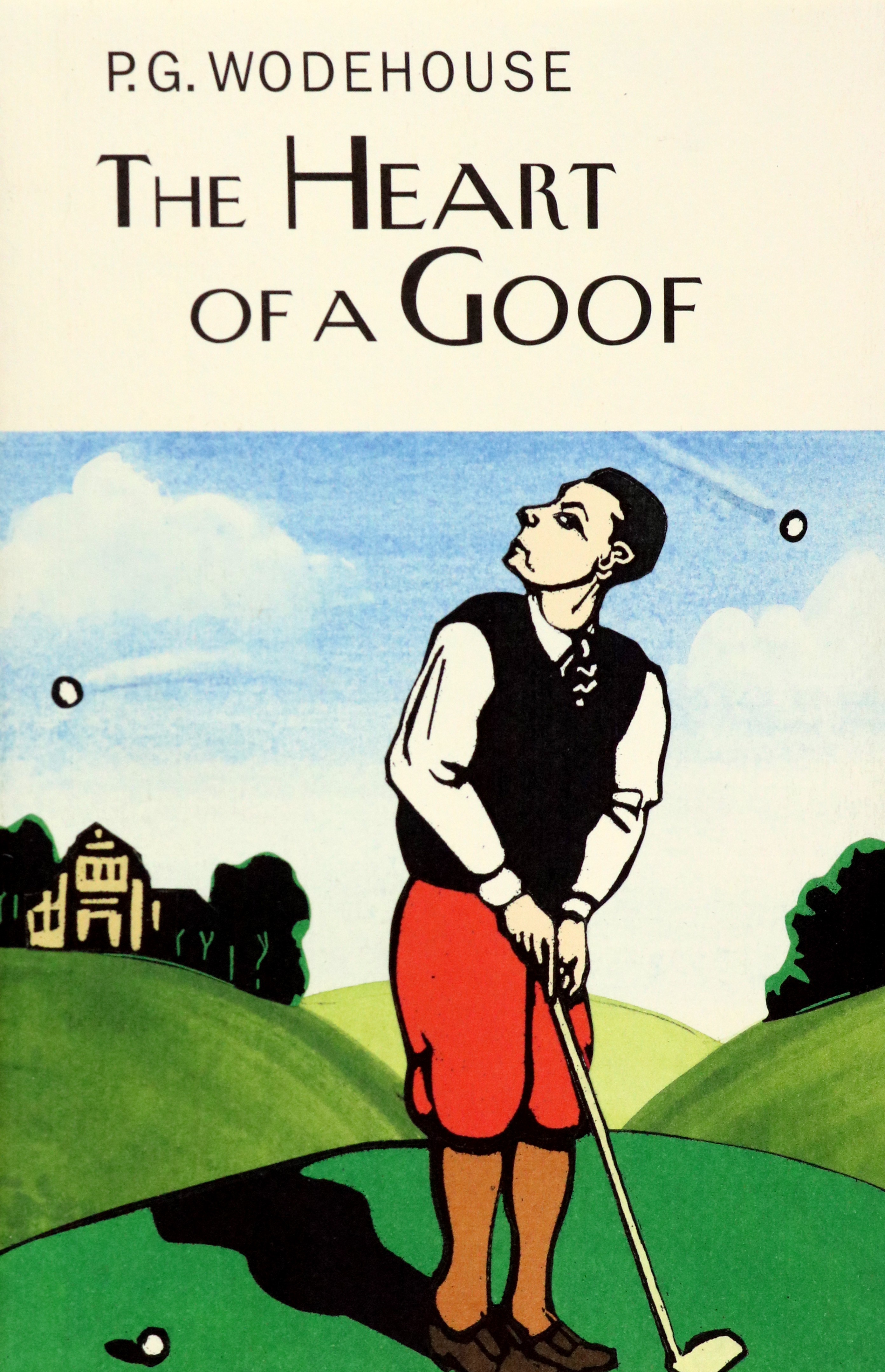 

The Heart of a Goof