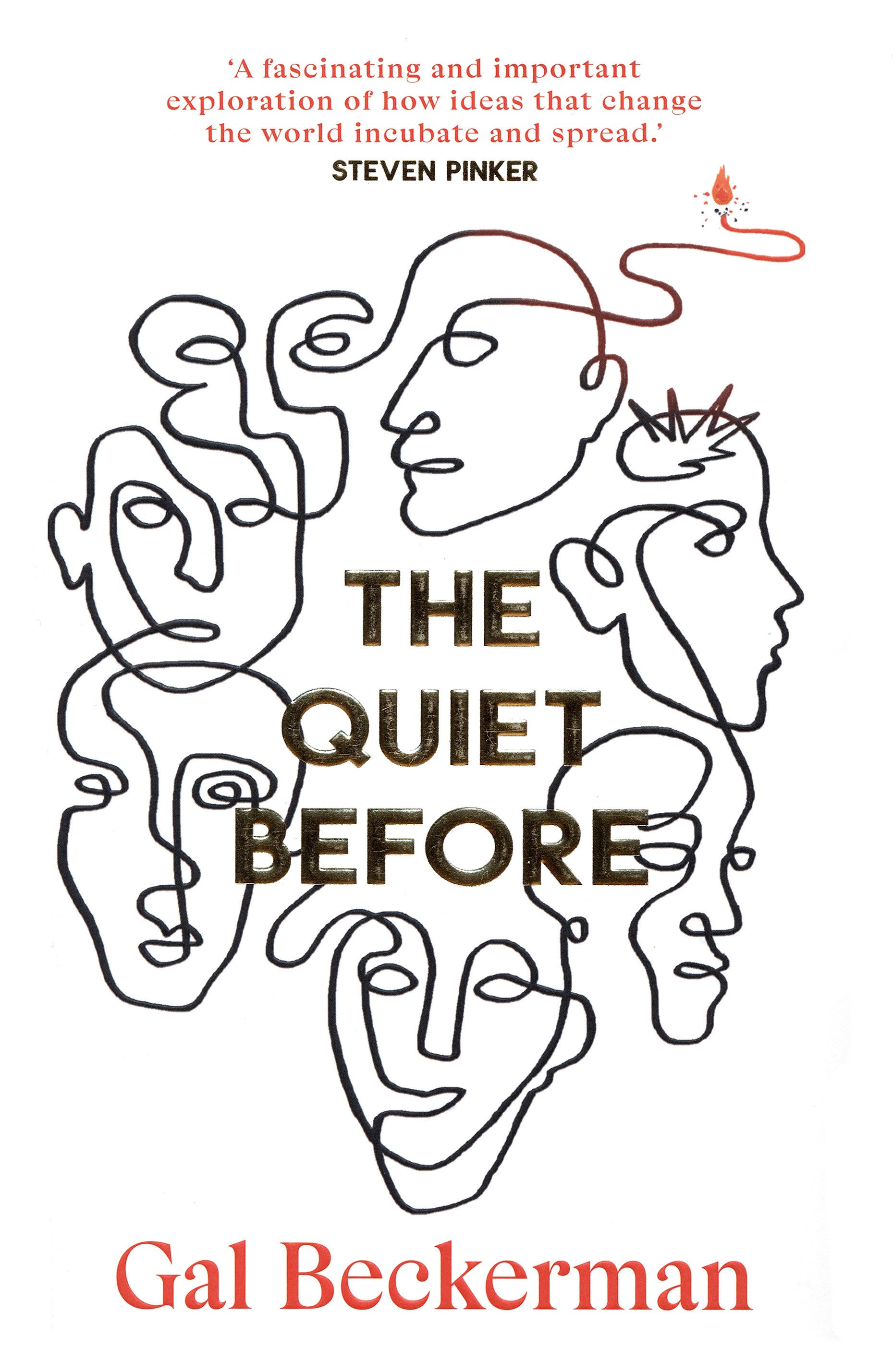 

The Quiet Before On the unexpected origins of radical ideas