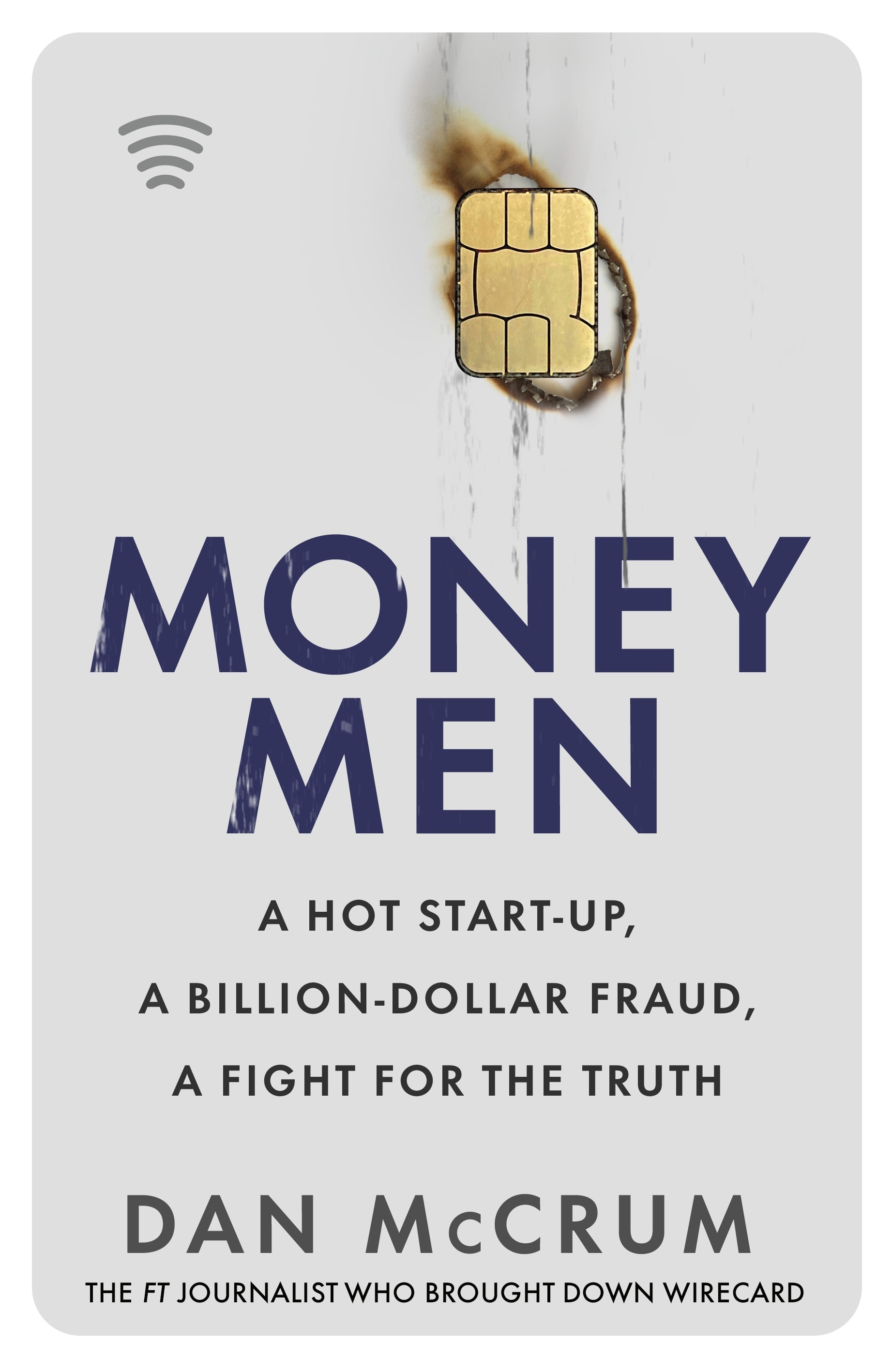 

Money Men A Hot Start-up, a Billion-dollar Fraud, a Fight for the Truth