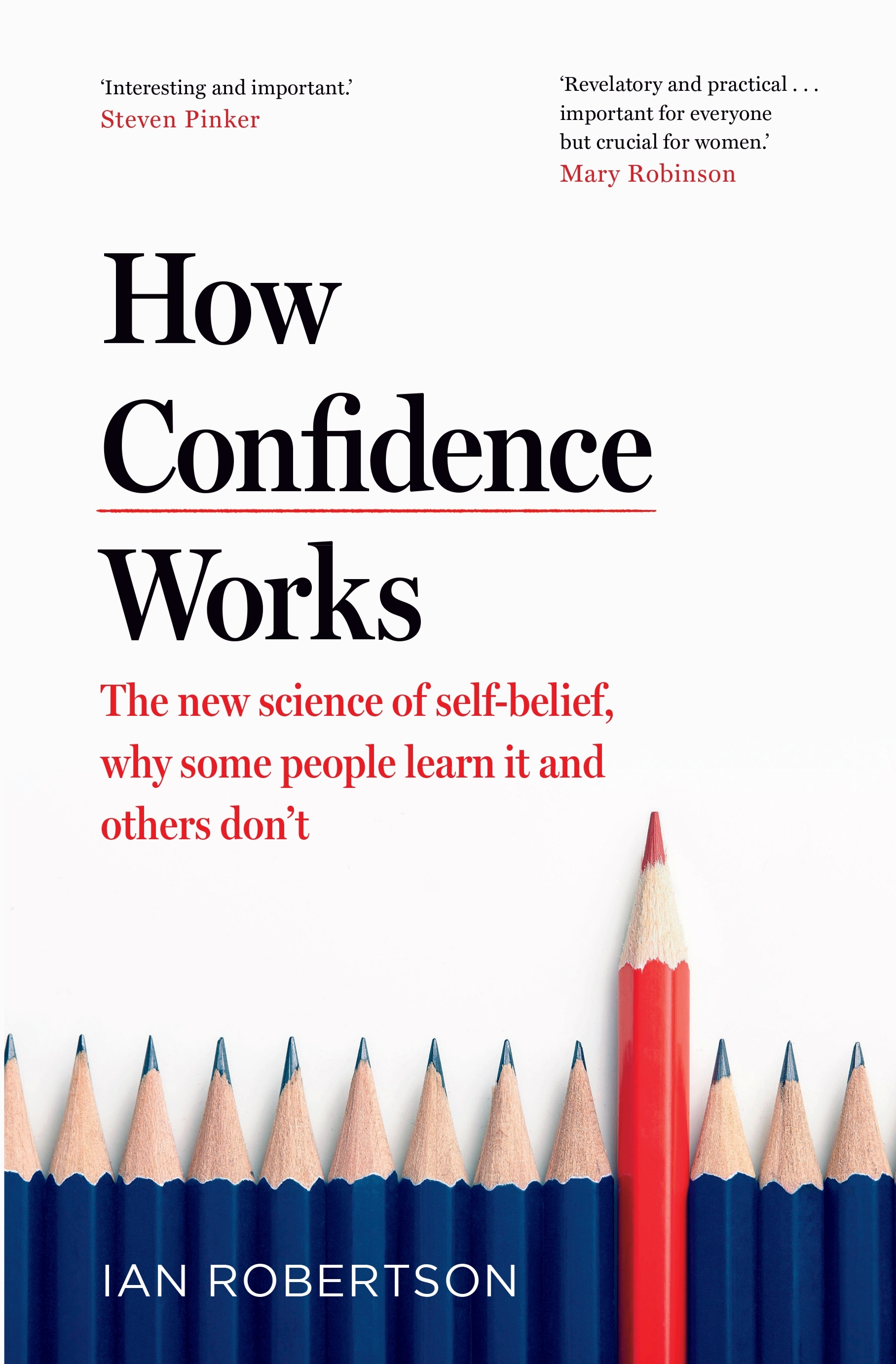 

How Confidence Works The new science of self-belief