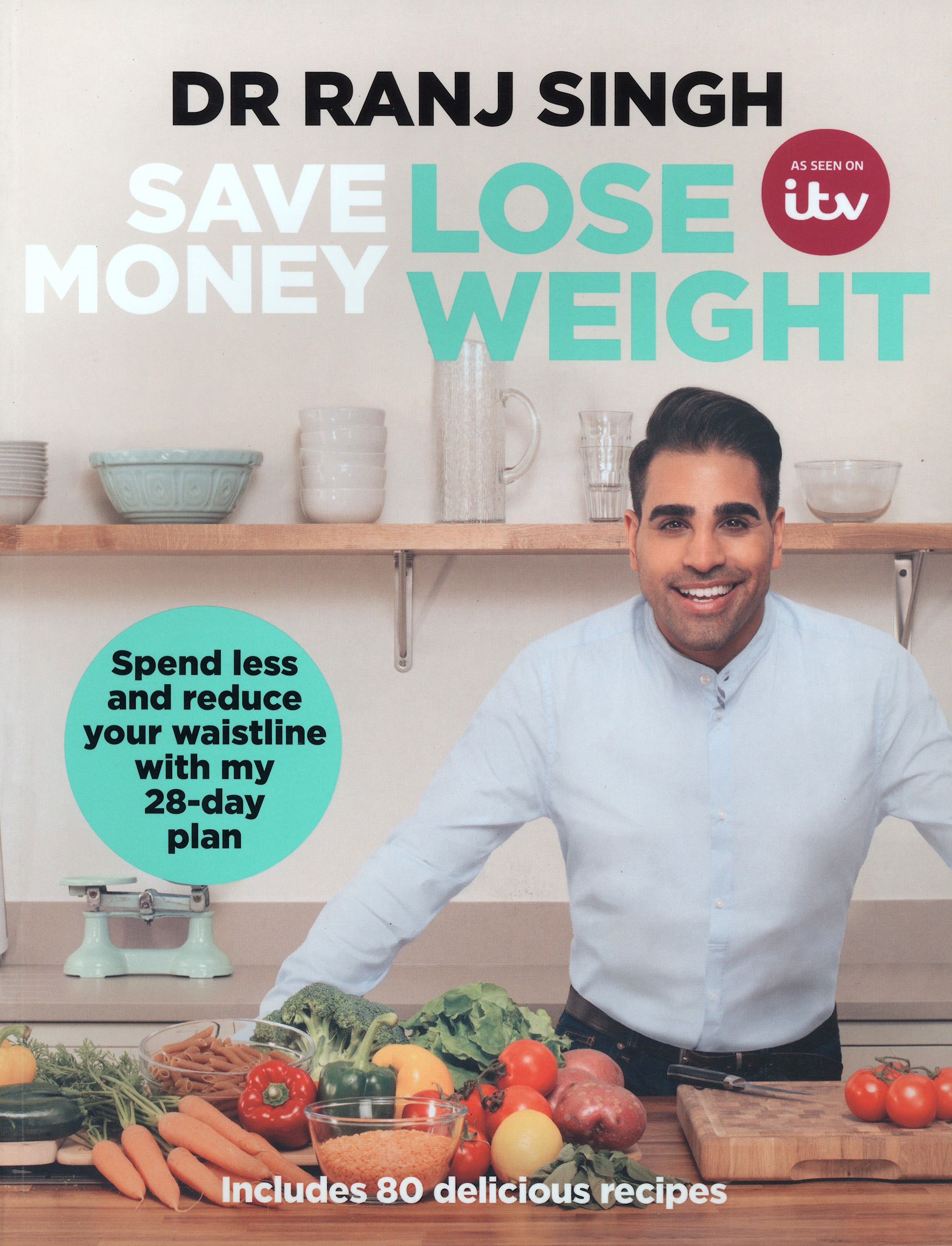 

Save Money Lose Weight Spend Less and Reduce Your Waistline with My 28-day Plan