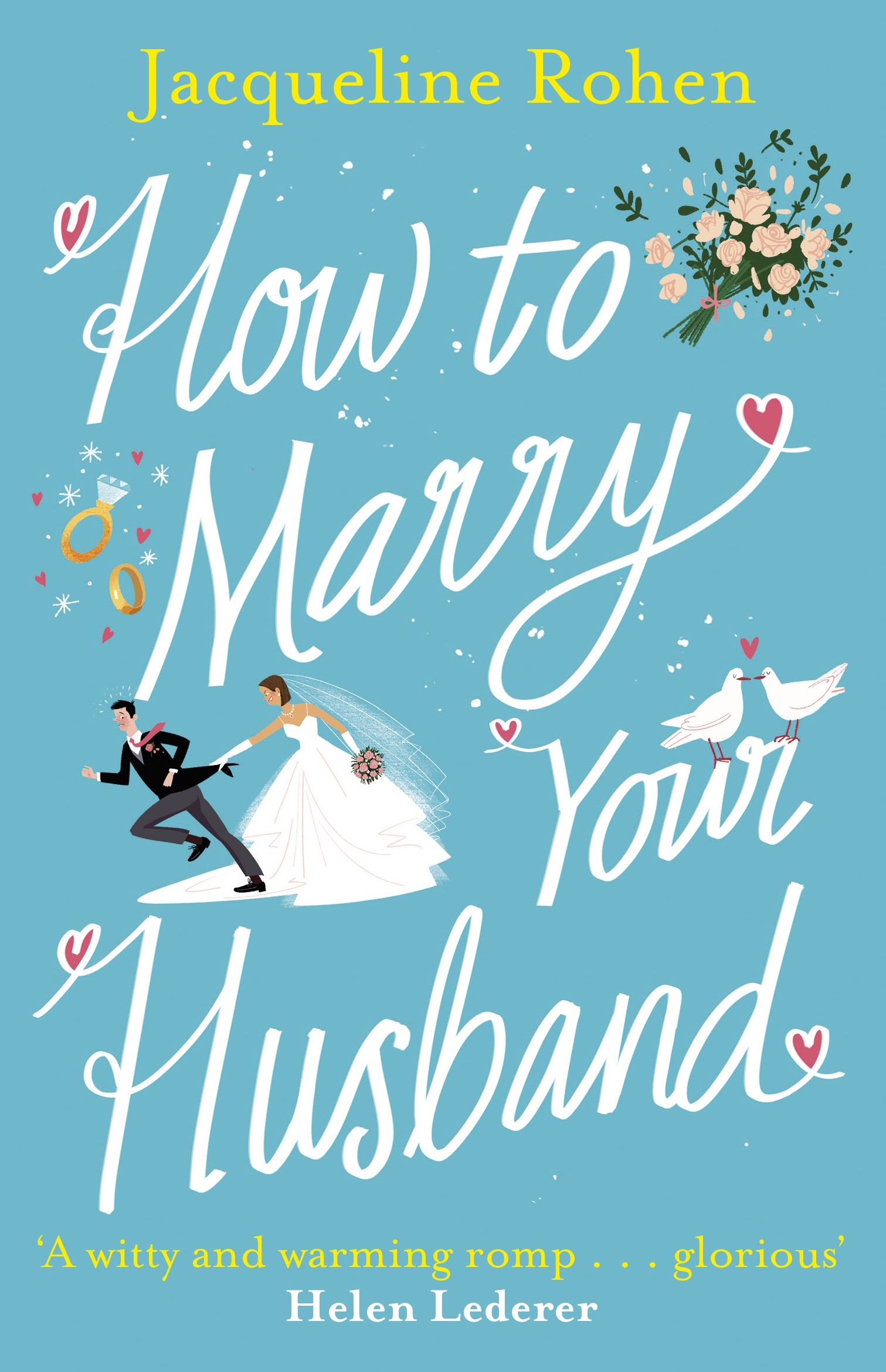 

How to Marry Your Husband