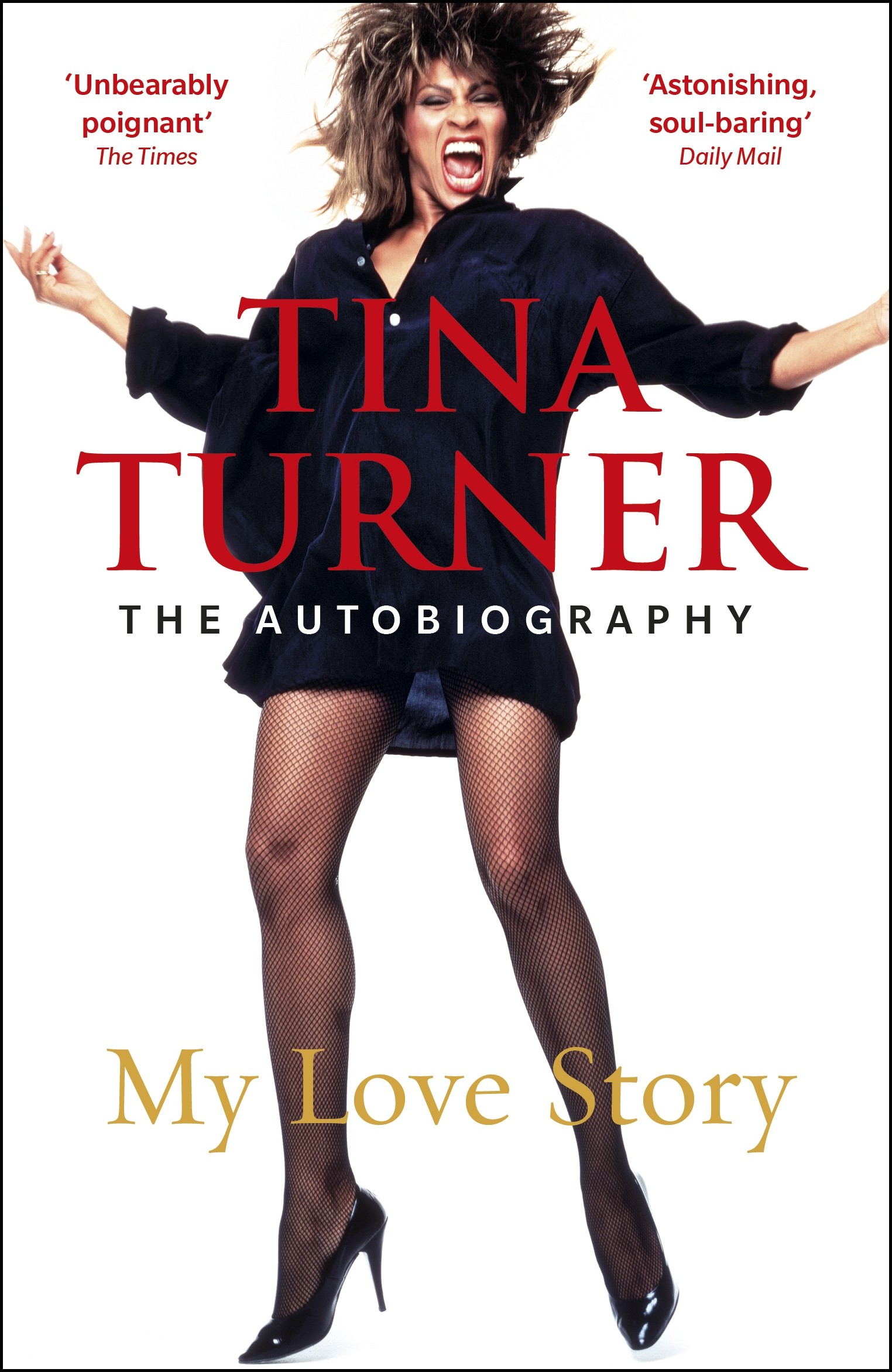 

Tina Turner My Love Story Official Autobiography