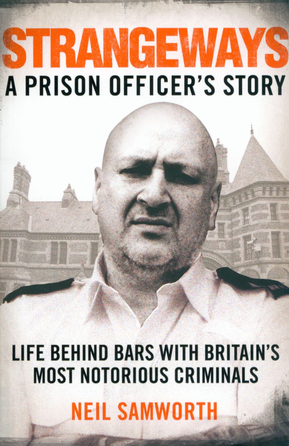 

Strangeways A Prison Officer's Story