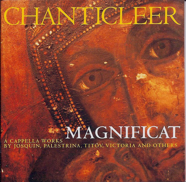 

Chanticleer - Magnificat (1 CD)