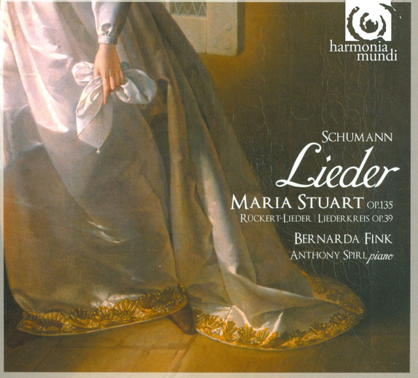 

SCHUMANN Maria Stuart Lieder. Bernarda Fink. Anthony Spiri (1 CD)