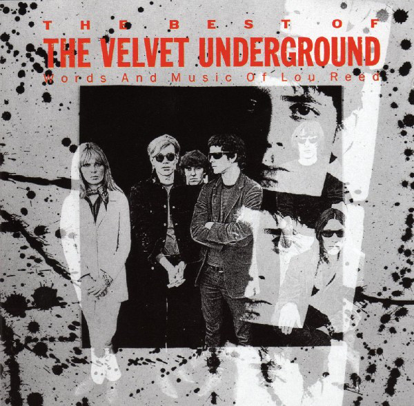 Velvet Underground - The Best Of The Velvet Underground(Words And Music Of Lou Reed)(1 CD)