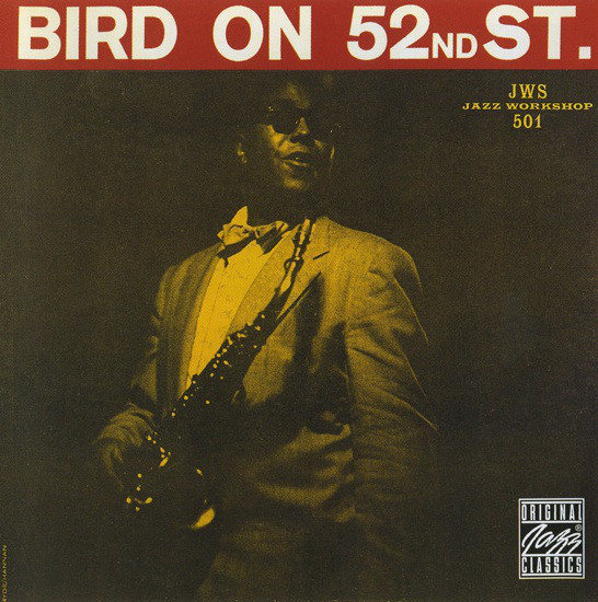 

Charlie Parker - Bird on 52nd Street (1 CD)