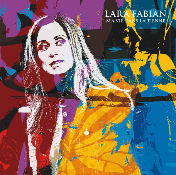 

LARA FABIAN: Ma Vie Dans La Tienne (1 CD)