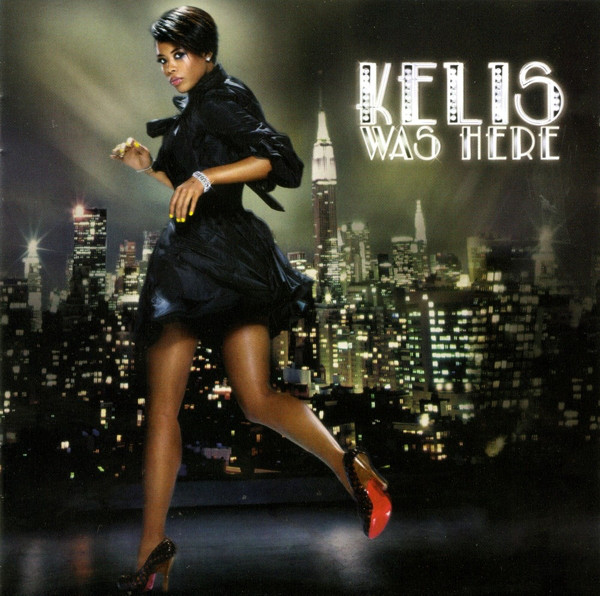 Kelis – Kelis Was Here (1 CD)