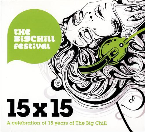 

15 X 15 : Celebrating 15 Years of the Big Chill (2 CD)