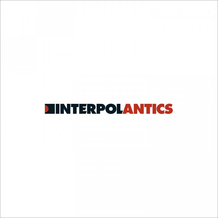 

Interpol Antics (LP), Antics