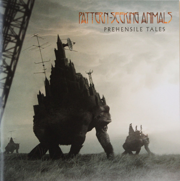 

Pattern-Seeking Animals - Prehensile Tales (CD)