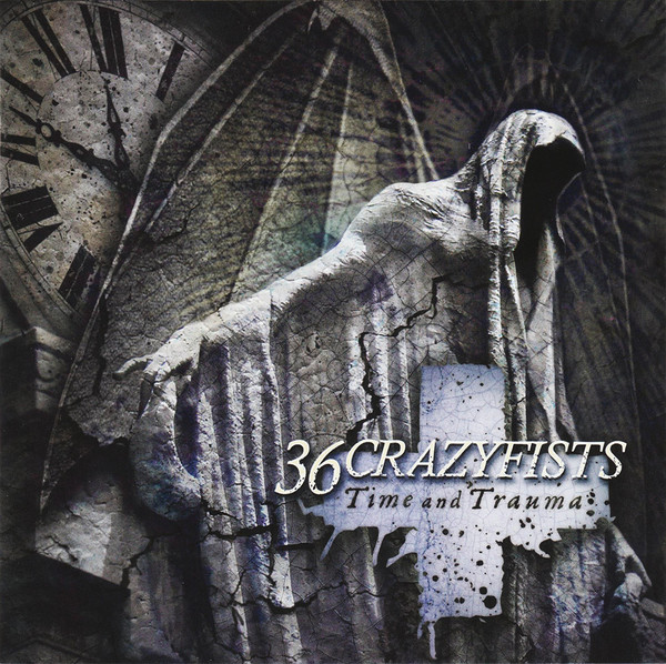 

36 Crazyfists: Time And Trauma (1 CD)