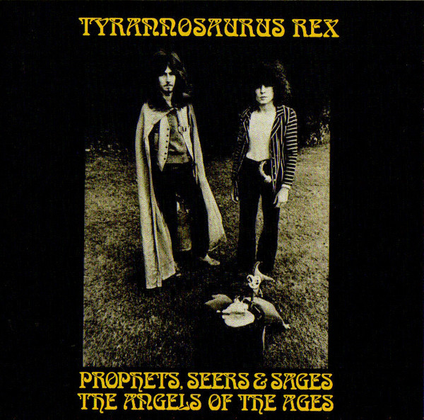 

Tyrannosaurus Rex: Prophets, Seers and Sages - The Angels of the Ages (1 CD)