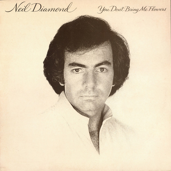 

Neil Diamond: You Don't Bring Me Flowers (1 CD)