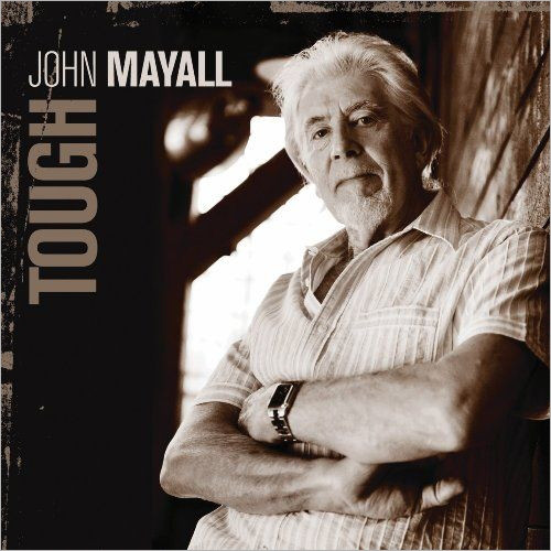 

John Mayall - Tough (1 CD)