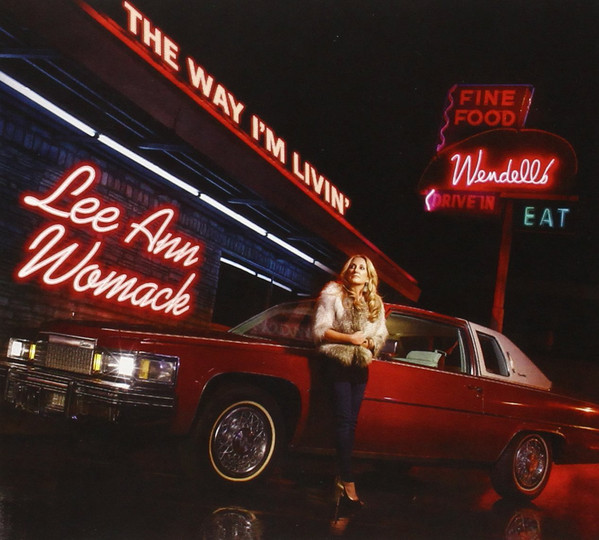 

Lee Ann Womack: The Way I'm Livin' (1 CD)