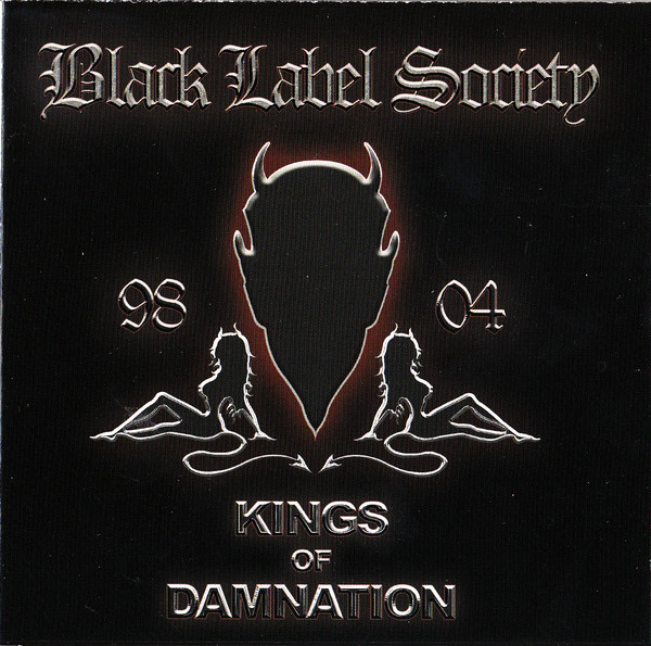 

BLACK LABEL SOCIETY - Kings of Damnation (1 CD)