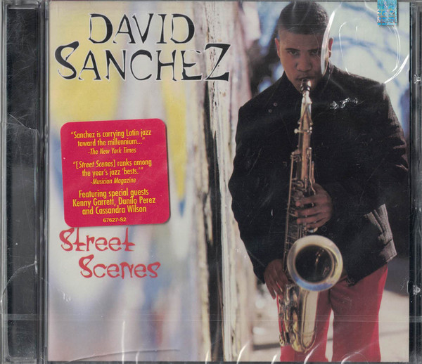 

David Sanchez: Street Scenes (1 CD)