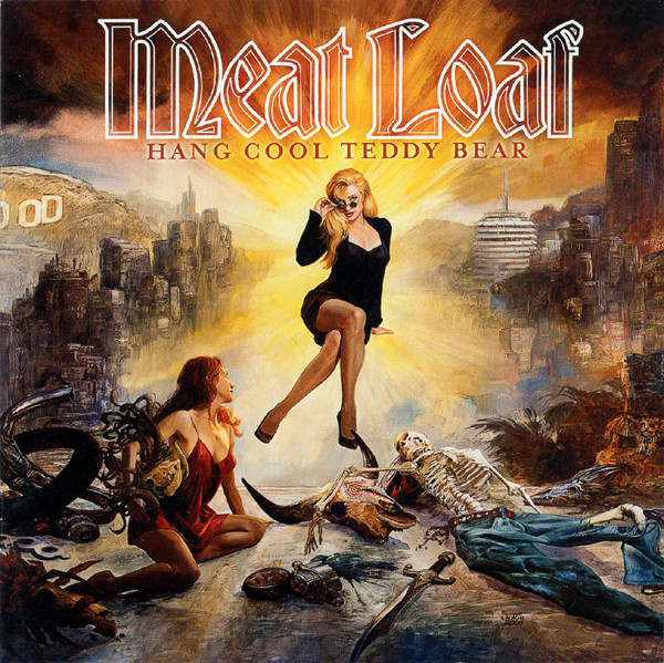 

Meat Loaf - Hang Cool Teddy Bear (1 CD)