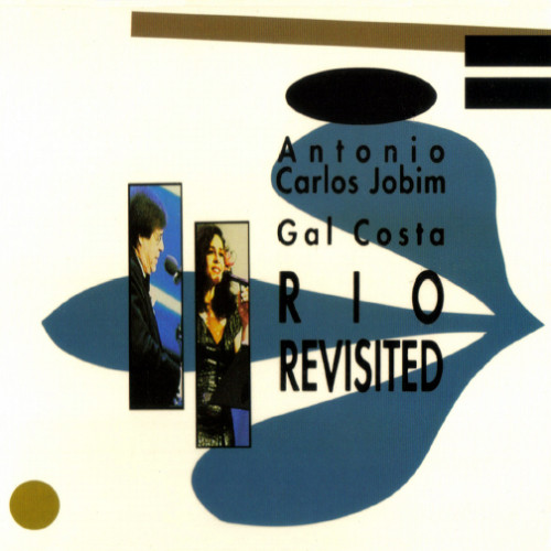 

Gal Costa. Antonio Carlos Jobim - Rio Revisited (1 CD)