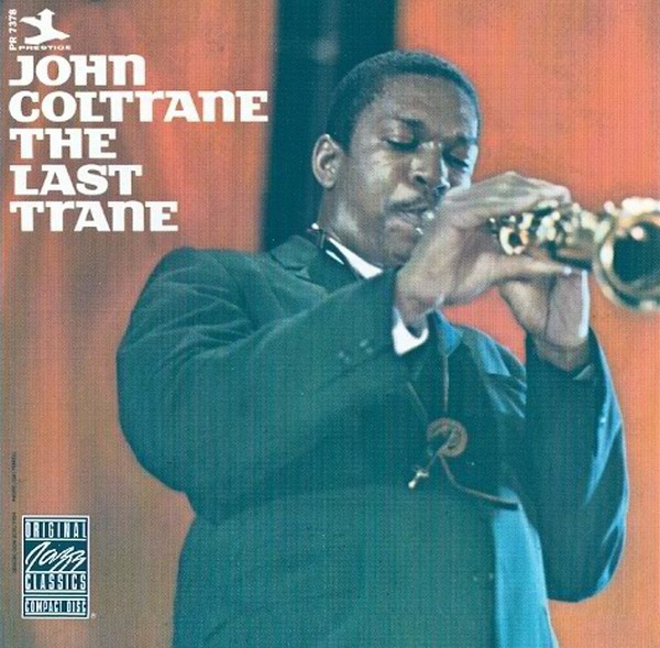 

John Coltrane - The Last Trane (1 CD)