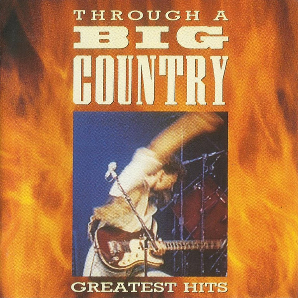 

Big Country - Through A Big Country (1 CD)