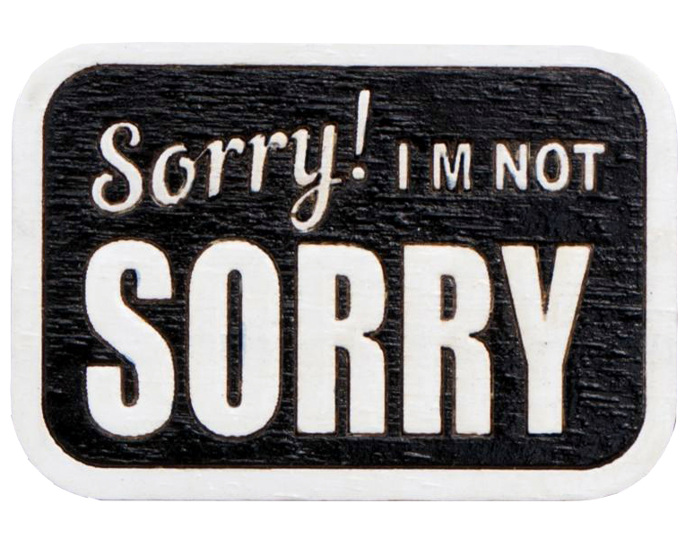 

Значок ZNAKI Sorry I’m not sorry